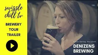 Official HD Trailer: Swizzle Chill TV at Denizens Brewing