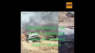 Breaking News: Two Air Force fighter jets, Sukhoi-30 and Miraj crash in Morena #shorts #yt #shot