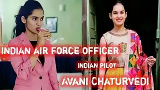 Indian air force officer Avani Chaturvedi mam  motivational video #flyingofficer  Avani Chaturvedi