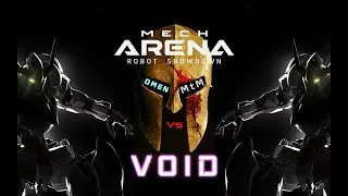 Omen & MtM friends vs Void l Mech Arena Montage