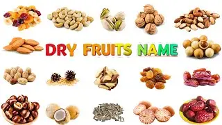 20 Dry Fruits Name for Kids | Dry Fruits Name in English