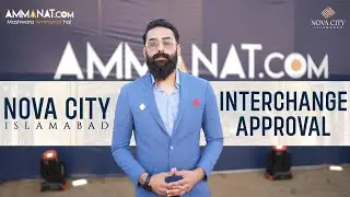 Nova City Islamabad Interchange Approval Event | Latest Updates of Nova City Islamabad