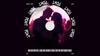 Purple Tree Feat Arinnn - PDKT (Prod by Purple Tree & Arinnn)