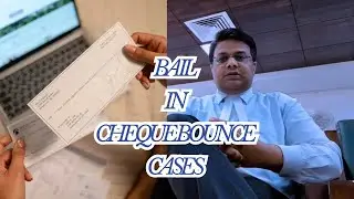 Bail in Cheque Bounce case | Criminal Case | Bail cancellation conditions