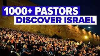 1000+ Pastors Pray and Worship at Western Wall in Jerusalem