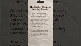 The Hidden Weight of Keeping Secrets #motivation #quotes #shorts #tricks #psychology