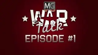 War Talk #1 [1.47 Compensation Patch]