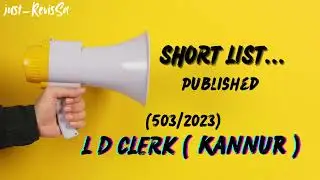 LDC KANNUR SHORTLIST PUBLISHED / KPSC /KANNUR CUTOFF :  57.00/#psccutoff #kpsc #kpscjobs #ldccutoff