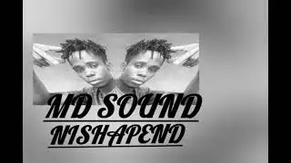 MD sound nishapenda prod By wizdom Tz yabebe mp3
