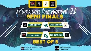 Prime Aeternity Vs Eliminators|B05| Semi Finals| MONSOON TOURNAMENT 2.0