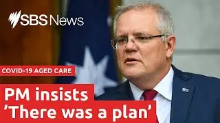 Scott Morrison rejects attack on handling of aged care during COVID-19 I SBS News