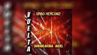 VUELTA - Gabo Herconz - (Guaracha Mix) - TRIBAL HOUSE - ALETEO - MUSICA DE ANTRO OCTUBRE 2024