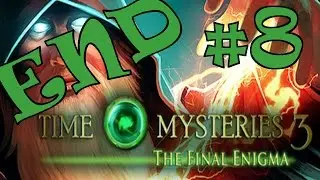 Time Mysteries 3: The Final Enigma Walkthrough part 8