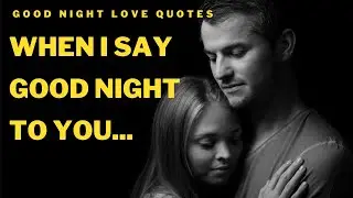 Good Night Love Quotes | Powerful Poetry