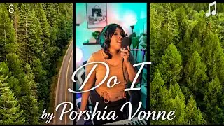 Do I - Porshia Vonne 🤔 (Of course I'm Down to Ride)