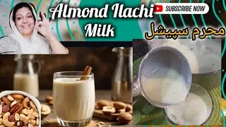 Cool&Creamy Ilachi Badam Milk Recipe for Ashura Day