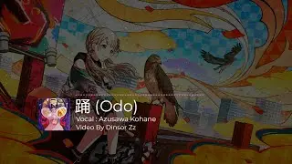 【プロセカ】踊 (Odo) / Azusawa Kohane Cover. (CV.Akina) [CC Lyrics TH/EN]