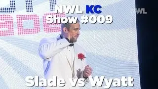 NWL KC | Show #009 | Scott Slade vs Jeremy Wyatt