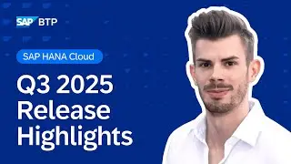 Top New Features in SAP HANA Cloud | Q3 2025 Release Highlights