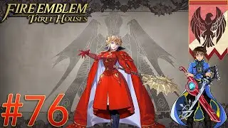Fire Emblem: Three Houses Black Eagles Playthrough with Chaos & Jet Part 76: Vajra-Mushti Obtained