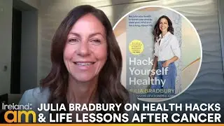 Julia Bradbury on Cancer Recovery, Biohacking & Her New Book Hack Yourself Healthy