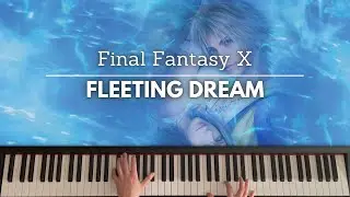 Fleeting Dream (Final Fantasy X) - piano transcription