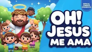 Oh! Jesus Me Ama - Harpa Crist&atilde; 🎶 (Vers&atilde;o Infantil) | Hino 169 - Corinho Evang&eacute;lico