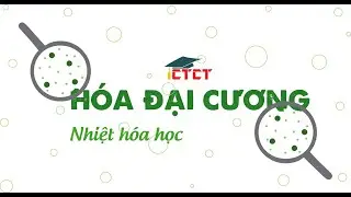 [HOÁ ĐẠI CƯƠNG] - NHIỆT HOÁ HỌC: Định luật Hess