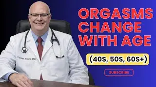 How Orgasms Change With Age (40s, 50s, 60s+) | Sexual Health & Pleasure Explained