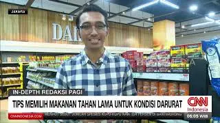Tips Memilih Makanan Tahan Lama Untuk Kondisi Darurat  | REDAKSI PAGI (29/01/26)