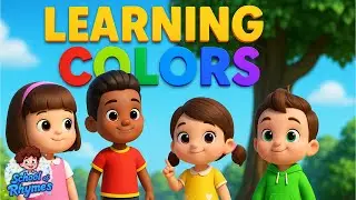 let's Learn The Colours 🎨| Colours Songs for kids by school of rhymes | nursery rhymes and kids song