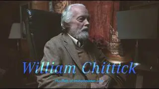 The Path of Muhammadan Love - An Exclusive Session with Prof. William Chittick