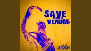 The Summoning /Save Your Venom