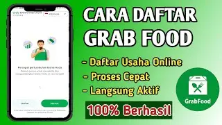 Cara Daftar Grabfood  | Cara Jualan Di Grabfood Terbaru