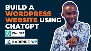 WordPress Website Setup Using ChatGPT + Kadence Theme