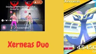 Xerneas Duo