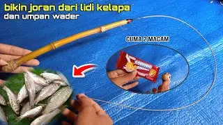 BIKIN JORAN DAN MERACIK UMPAN UNTUK IKAN WADER