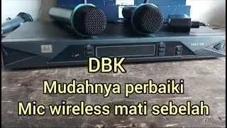 Mic tanpa kabel/ wireless DBK mati sebelah