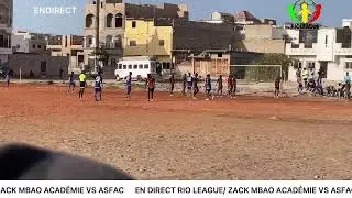 EN DIRECT RIO LEAGUE/ ZACK MBAO ACADÉMIE VS ASFAC