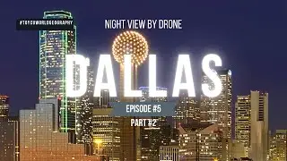 DALLAS NIGHT VIEW BY DRONE #dallas #usa