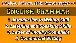 English grammar | Writing Skills | Listening & Speaking Skills | Letter of Enquiry | BA, BSc 3rd Sem