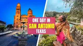 SAN ANTONIO in ONE DAY !