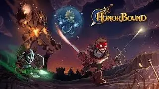 HonorBound - دليل اللعب الجزء 1 (ios,Android)