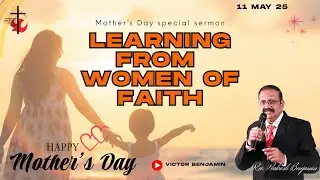 Learning from Women of Faith | Mother&rsquo;s Day Special | CBC Nagpur Live Sermon