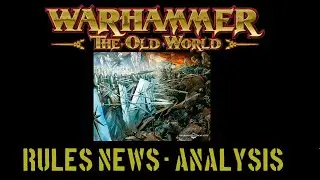 Warhammer Old World Rules Update: Phases and Magic. IN DEPTH ANALYSIS