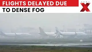 Delhi Fog Alert: Dense Fog Hits Delhi Airport: Flight Delays and Cancellations Likely | NewsX