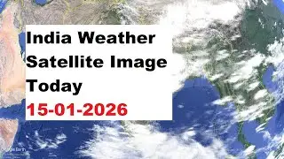 India Weather Satellite Image Today 15-01-2026 | India Weather #imd
