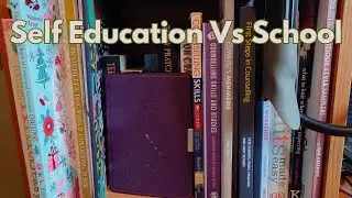 SELF Education V.s School - Which is BETTER?