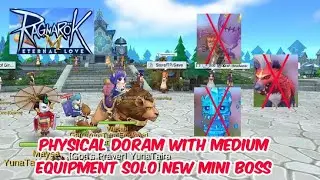 Physical DORAM with Medium Equipment solo hunt new Mini Boss in Ep. SP