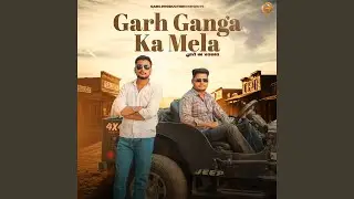 Garh Ganga Ka Mela (Jato Ka Jaikara)